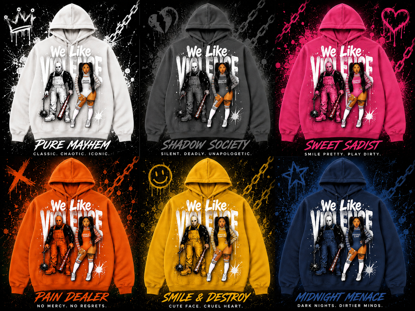 We like violence hoodies